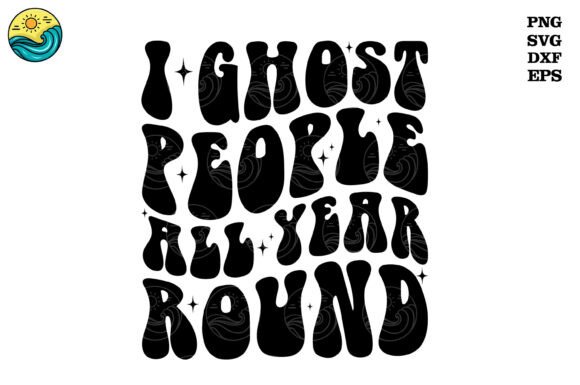 Ghost People All Year Round SVG: A Retro Statement for Embroidery Projects